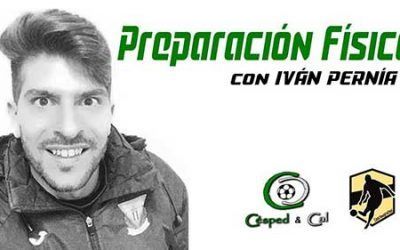 LA PREPARACIÓN FÍSICA en el futbol con IVAN PERNIA ⚽️