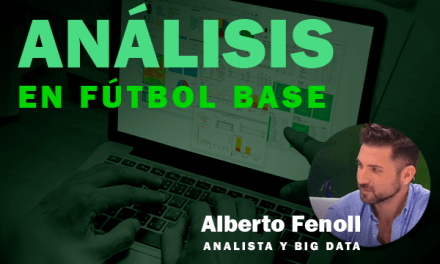 ANÁLISIS en FÚTBOL BASE